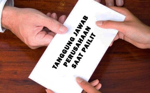 Tanggung Jawab Perusahaan Saat Dinyatakan Pailit Terhadap Pihak Ketiga_1